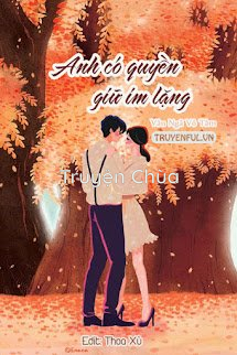 Anh Có Quyền Giữ Im Lặng