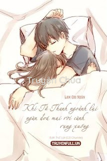Khi Tử Thanh Ngoảnh Lại, Ngàn Đoá Mai Rời Cành Rụng Xuống