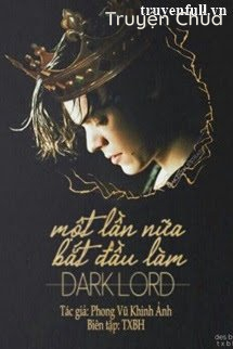Một Lần Nữa Bắt Đầu Làm Dark Lord