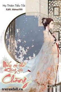 Nếu Có Thể Không Yêu Chàng