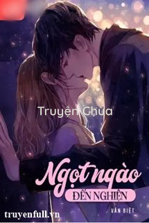 Ngọt Ngào Đến Nghiện