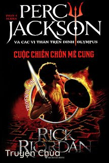 Percy Jackson Tập 4: Cuộc Chiến Chốn Mê Cung