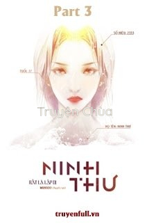 [Quyển 3] Ninh Thư – Rất Là Lập Dị