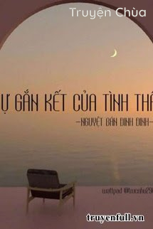 Sự Gắn Kết Của Tình Thân