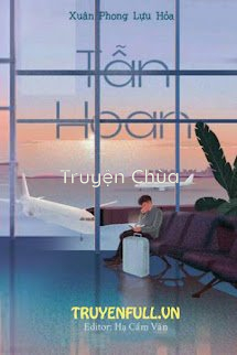 Tẫn Hoan – Xuân Phong Lựu Hỏa