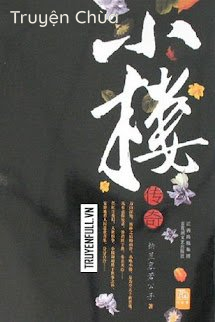 [Tiểu Lâu Truyền Thuyết] Quyển 5 – Phong Vân Tế Hội