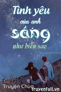 Tình Yêu Của Anh Sáng Như Biển Sao