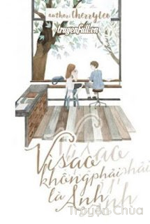 Vì Sao Không Phải Là Anh?
