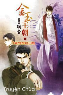 [Vương Triều Kim Ngọc] – Quyển 2 – Lệ Kim